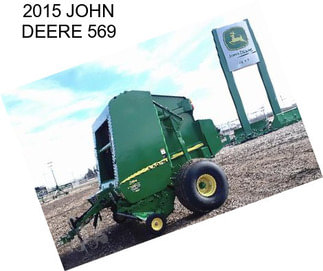 2015 JOHN DEERE 569