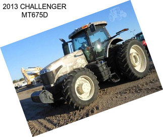 2013 CHALLENGER MT675D