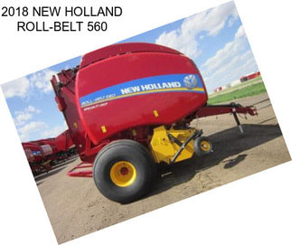 2018 NEW HOLLAND ROLL-BELT 560