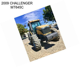 2009 CHALLENGER MT645C