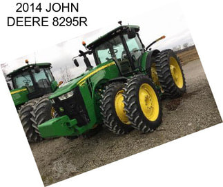 2014 JOHN DEERE 8295R