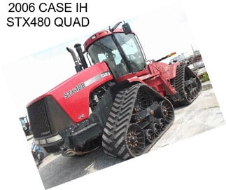 2006 CASE IH STX480 QUAD