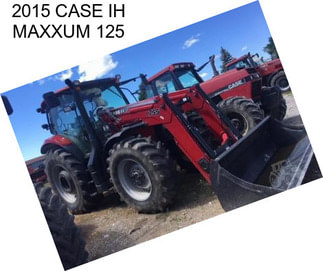 2015 CASE IH MAXXUM 125