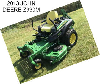 2013 JOHN DEERE Z930M