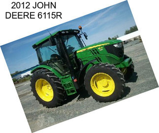 2012 JOHN DEERE 6115R