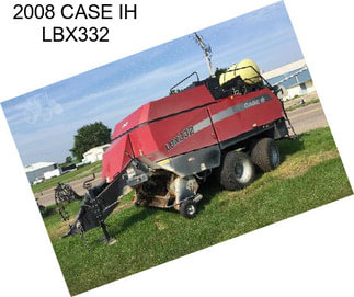 2008 CASE IH LBX332