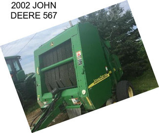 2002 JOHN DEERE 567