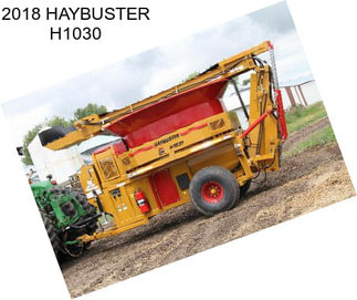 2018 HAYBUSTER H1030