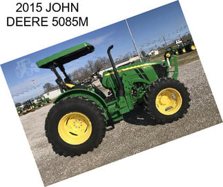 2015 JOHN DEERE 5085M