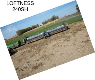 LOFTNESS 240SH