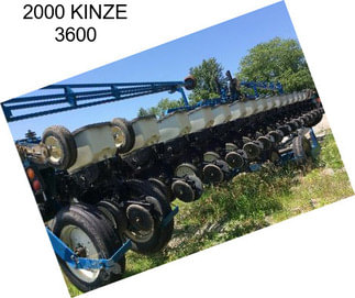 2000 KINZE 3600