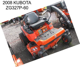 2008 KUBOTA ZG327P-60