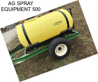 AG SPRAY EQUIPMENT 500