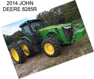 2014 JOHN DEERE 8285R