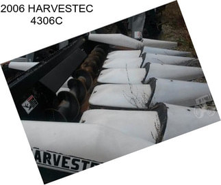 2006 HARVESTEC 4306C