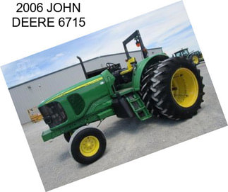 2006 JOHN DEERE 6715