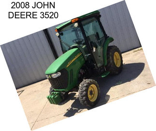 2008 JOHN DEERE 3520