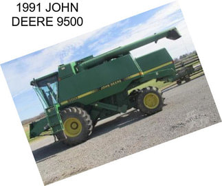 1991 JOHN DEERE 9500