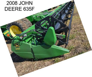 2008 JOHN DEERE 635F