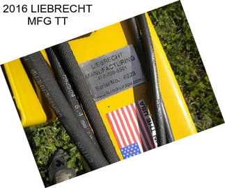 2016 LIEBRECHT MFG TT