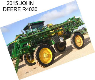 2015 JOHN DEERE R4030