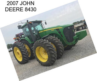 2007 JOHN DEERE 8430