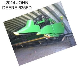 2014 JOHN DEERE 635FD