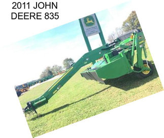 2011 JOHN DEERE 835