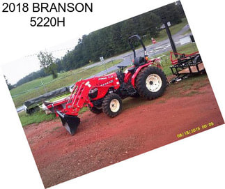 2018 BRANSON 5220H