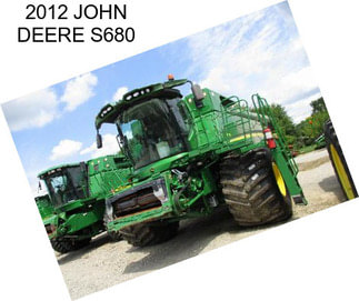 2012 JOHN DEERE S680