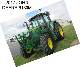 2017 JOHN DEERE 6130M