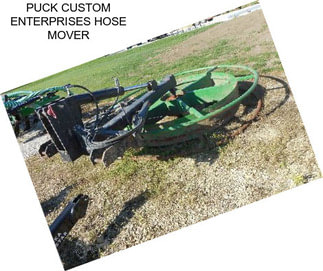 PUCK CUSTOM ENTERPRISES HOSE MOVER