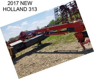 2017 NEW HOLLAND 313