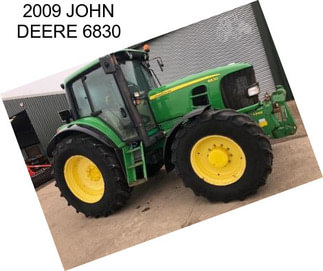 2009 JOHN DEERE 6830