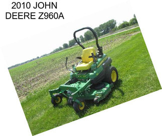 2010 JOHN DEERE Z960A