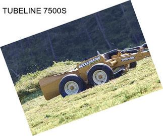 TUBELINE 7500S