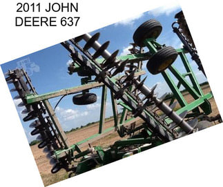 2011 JOHN DEERE 637