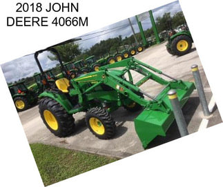 2018 JOHN DEERE 4066M