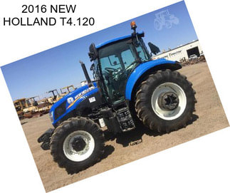 2016 NEW HOLLAND T4.120