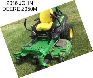 2016 JOHN DEERE Z950M