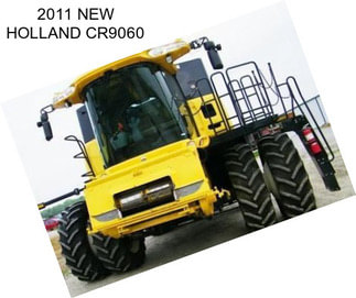 2011 NEW HOLLAND CR9060