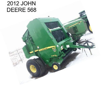 2012 JOHN DEERE 568