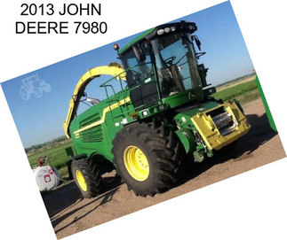 2013 JOHN DEERE 7980