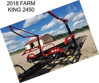 2018 FARM KING 2450