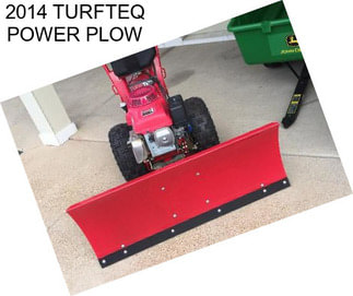 2014 TURFTEQ POWER PLOW