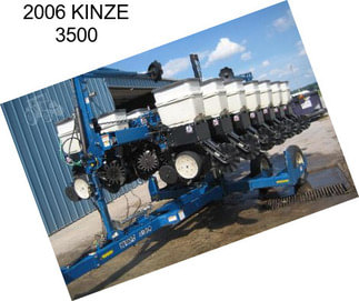 2006 KINZE 3500