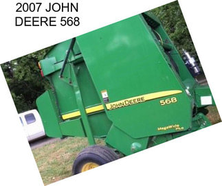 2007 JOHN DEERE 568