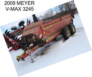 2009 MEYER V-MAX 3245