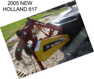 2005 NEW HOLLAND 617