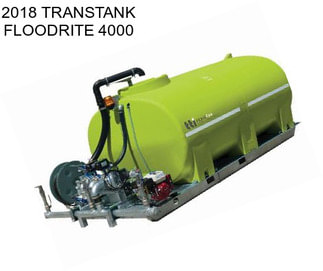 2018 TRANSTANK FLOODRITE 4000